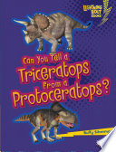 Can_you_tell_a_triceratops_from_a_protoceratops_